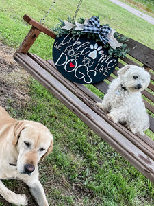 Welcome - We Hope You Like Dogs